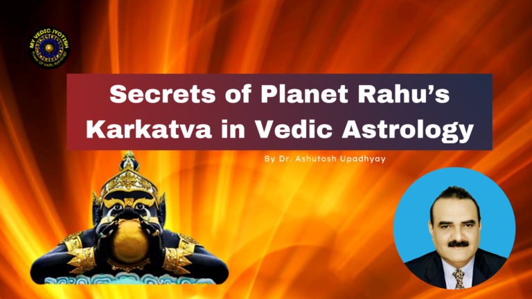 Secrets of Planet Rahu’s Karkatva in Vedic Astrology